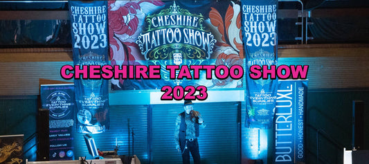 CHESHIRE TATTOO SHOW 2023 - Tattoo Everything Supplies
