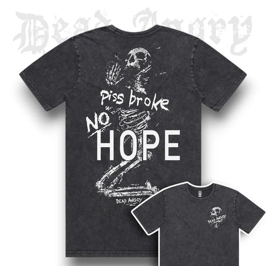 DEAD ANGRY - Piss Broke, No Hope Acid Wash Tee
