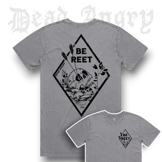 DEAD ANGRY - BE REET Acid Wash Tee