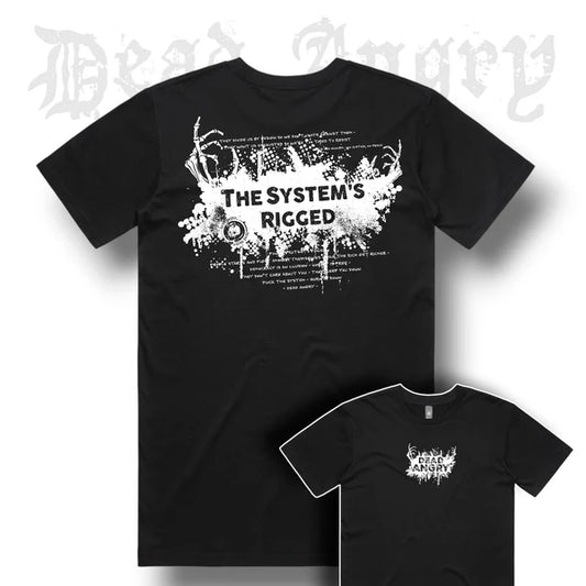 DEAD ANGRY - SYSTEM IS RIGGED Tee